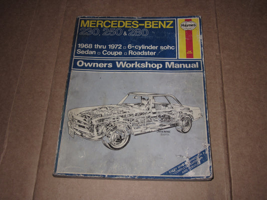68 69 70 71 72 Mercedes-Benz 230 250 280 Owners Workshop Manual